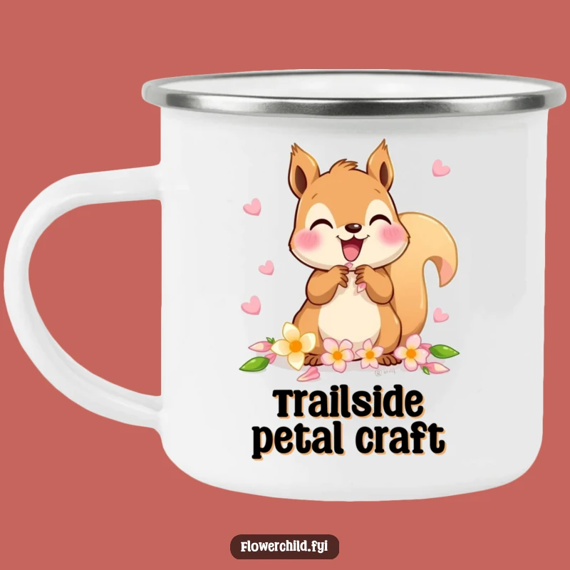 Funny Squirrel Petal Camping Mug: Craft Adventures - A Perfect Outdoor Funny Gift!