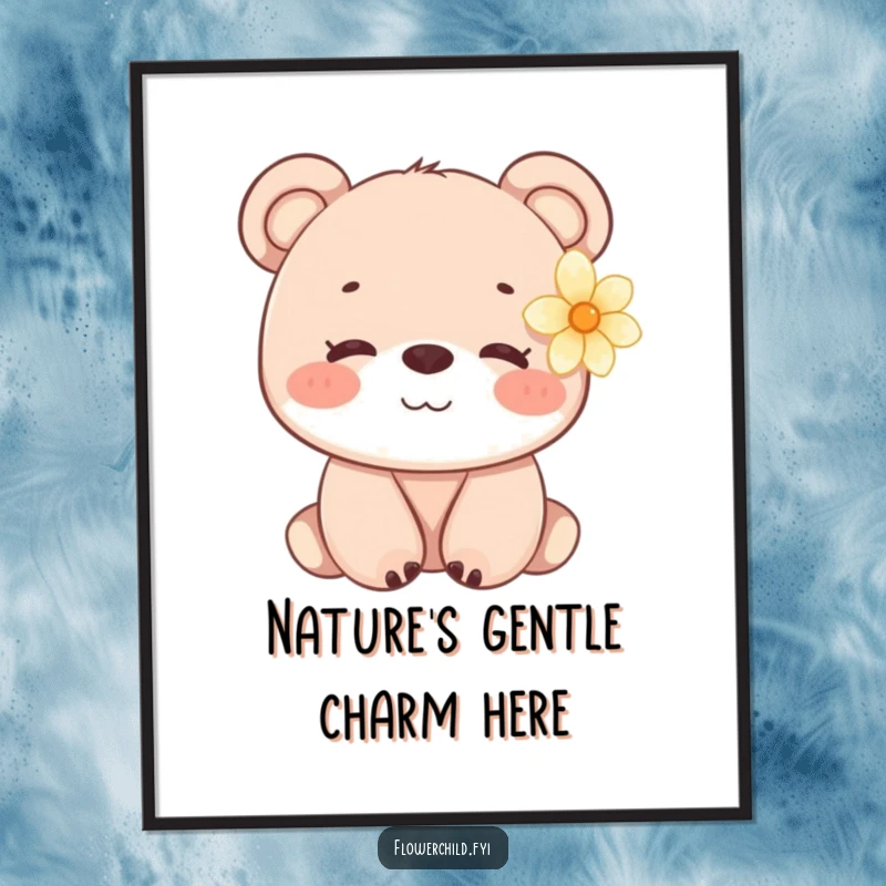 Funny Bear Cub Flower Poster: Wall art of a gentle, smiling bear cub with a flower behind its ear.