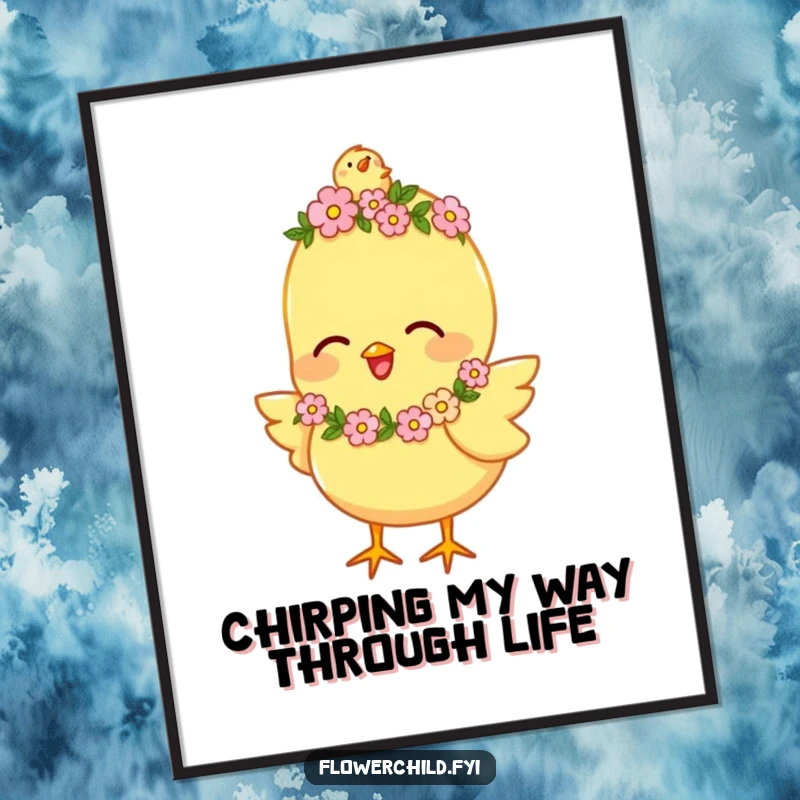 Funny Free Printable Wall Art showing a happy chick wearing a tiny flower garland, chirping joyfully in a bright and cheerful scene.