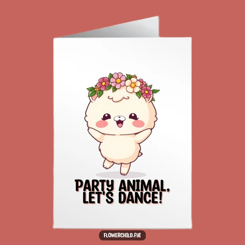 Free Printable Birthday Card: Fluffy Animal Dancing with Flower Crown, Funny Downloadable Gift
