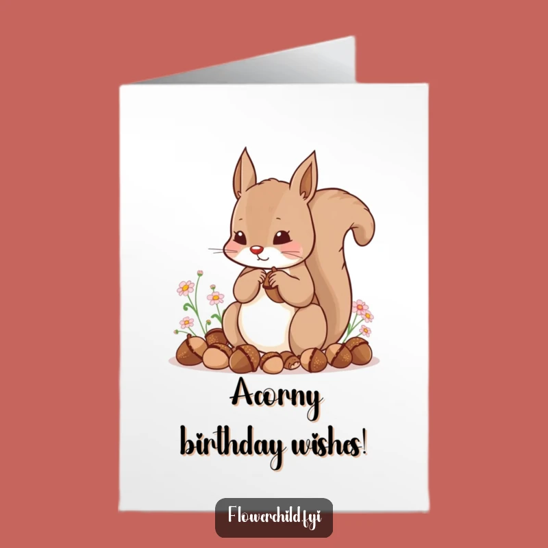 Free Printable Squirrel Birthday Card: Funny Acorn Hoarder Downloadable Gift