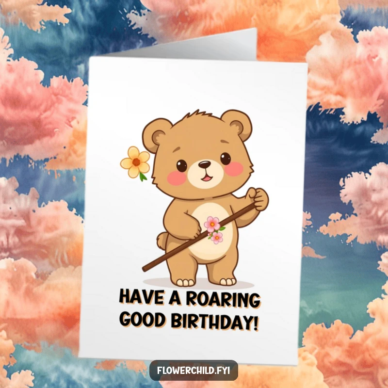 Funny Free Printable Birthday Card: A proud bear cub holding a flower-adorned walking stick, celebrating with joy.