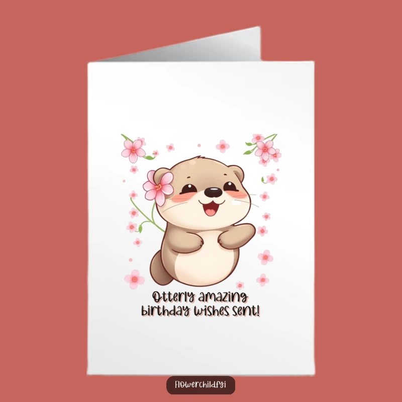 Free Printable Birthday Card: Funny Otter Flower Design, Perfect Downloadable Gift