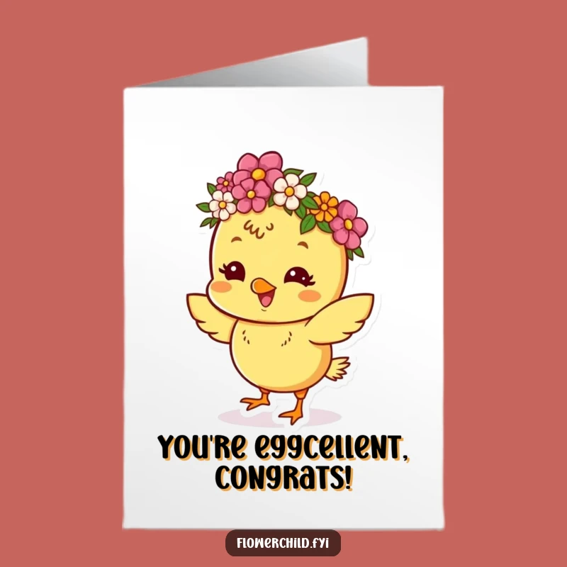 Free Printable Dancing Chick Congrats Card: Funny Flower Crown Celebration Downloadable