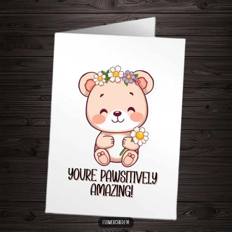 Funny Free Printable Congratulations Card: A cheerful bear cub with a flower crown holding a daisy, perfect for celebrating success.