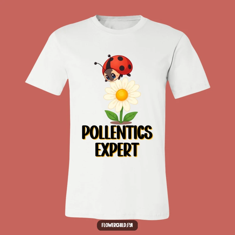 Funny Ladybug T-Shirt: Curious Observation of a Daisy, Great Funny Gift Idea